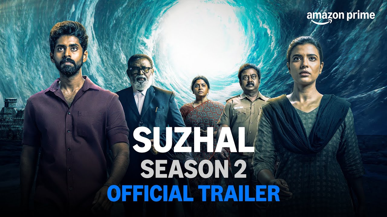 Suzhal – The Vortex Season 2 Official Trailer | Prime Video India