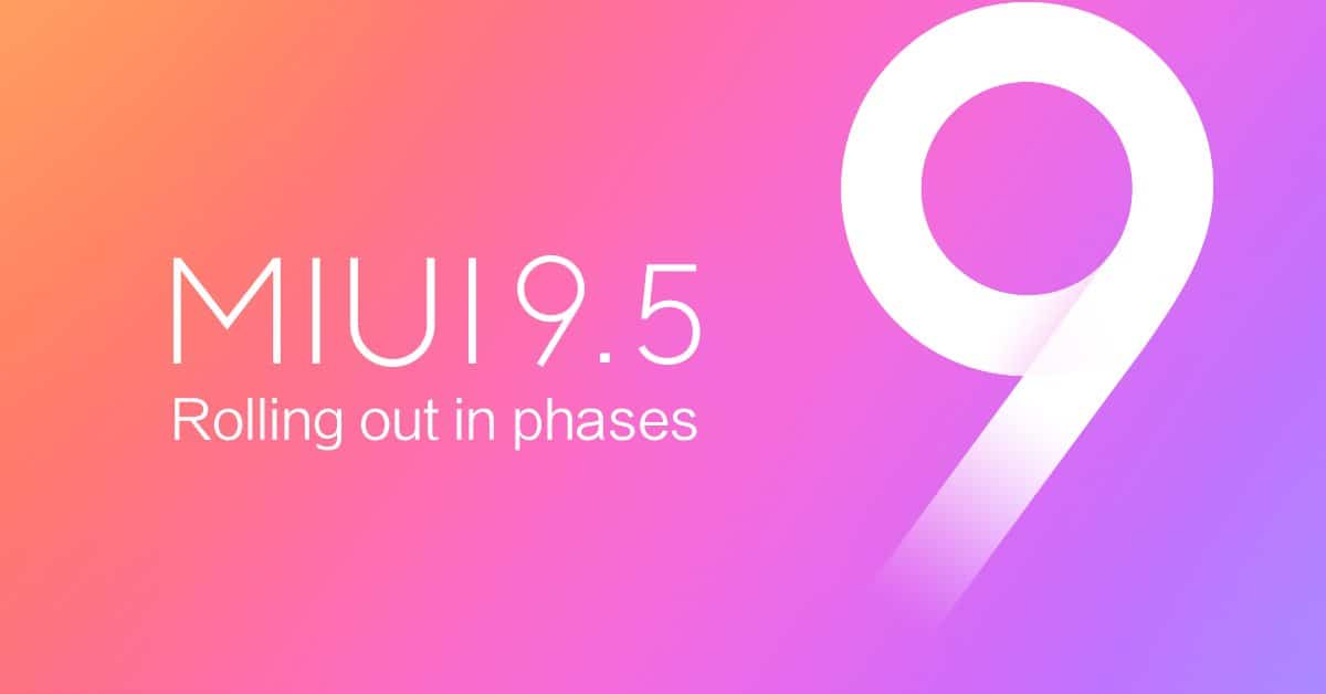 MIUI 9.5 MIUI 9.5