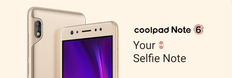 The Selfie Based Coolpad Note 6 at Rs. 8,999 is Here