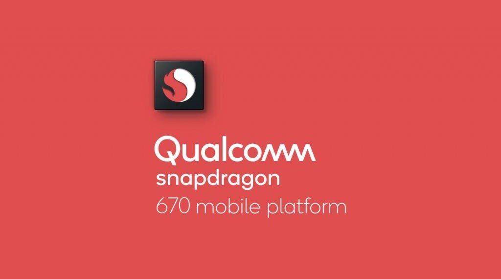 Qualcomm unveils new improved Snapdragon 670 chipset