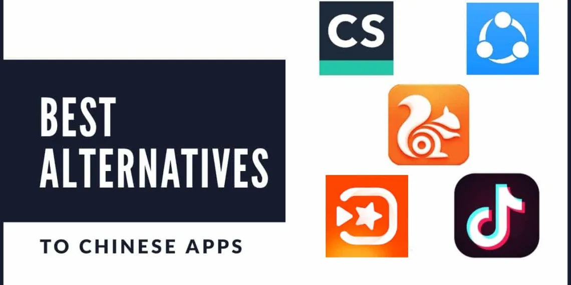 Best Alternatives Chinese Apps_TechnoSports.co.in