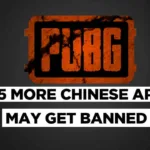 The Indian Government bans 47 more Chinese apps, 275 others like PUBG Mobile, AliExpress, Ludo World may include later