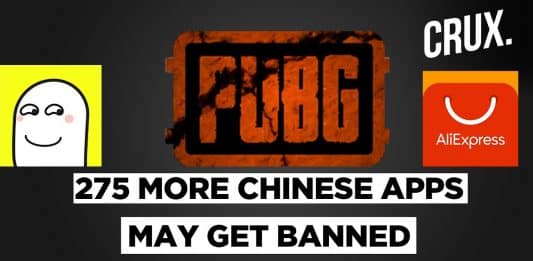275 more Chinese and Chinese company backed apps including PUBG Mobile, AliExpress, Ludo World may ban in India_TechnoSports.co.in