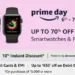 Premium Smart Watch Deals you can't deny on this Amazon Prime Day - upto 70% off