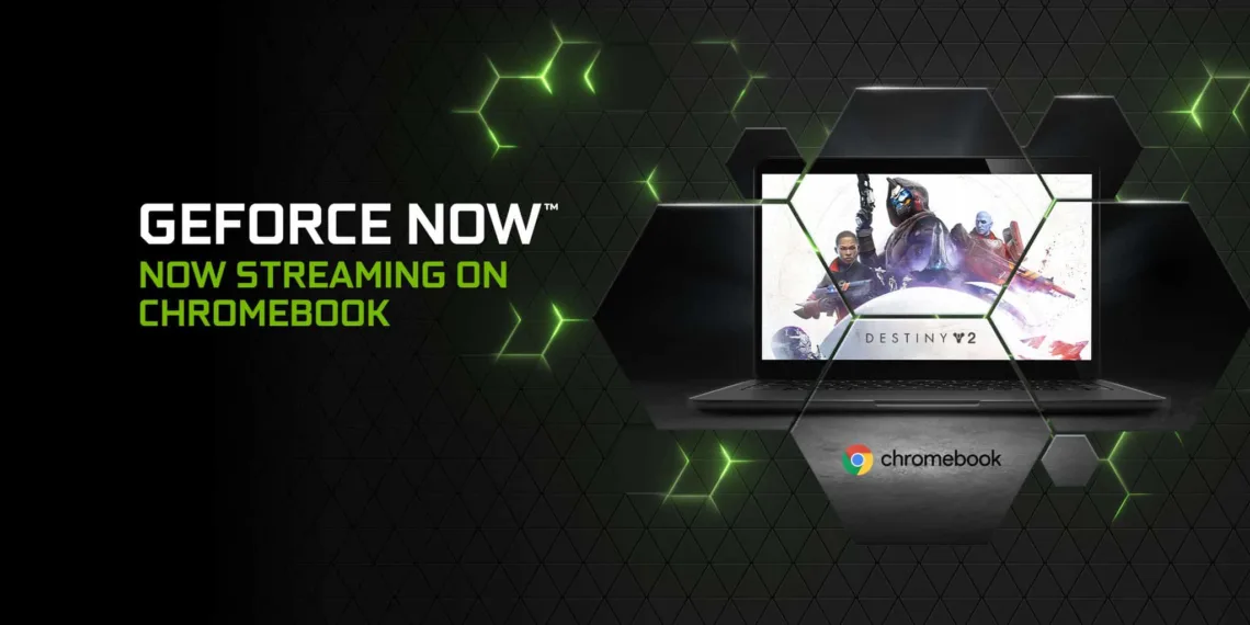 You can now enjoy 'GeForce NOW' on Chromebooks_TechnoSports.co.in
