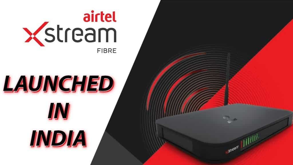 air2 Airtel will rival Jio Fibre updates Xstream Fiber Broadband Plans With 'Unlimited' High-Speed Data