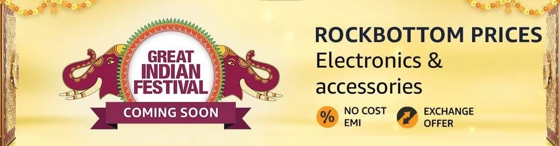 Here's a quick look at the upcoming deals on Electronics & Accessories during Amazon Great Indian Festival sale_TechnoSports.co.in