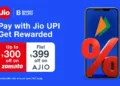 Jio brings new Jio UPI AJIO-Zomato Offer