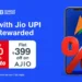 Jio brings new Jio UPI AJIO-Zomato Offer