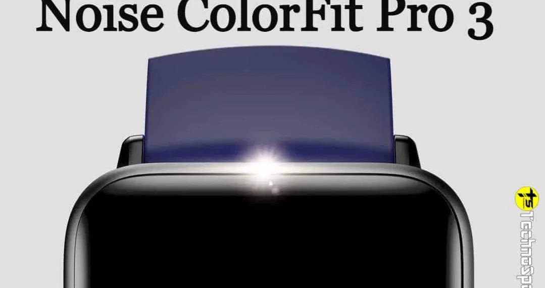 Noise ColorFit Pro 3 - 1__TechnoSports.co.in