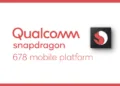 Qualcomm announces Snapdragon 678 SoC with Upgraded Performance and Dynamic Camera Features