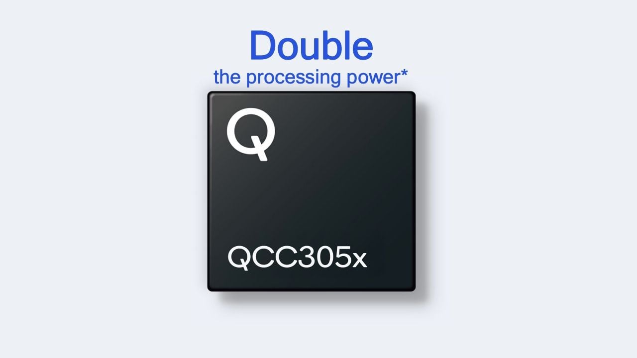 Qualcomm reveals a powerful QCC305x SoC series to upgrade Truly Wireless Earbuds