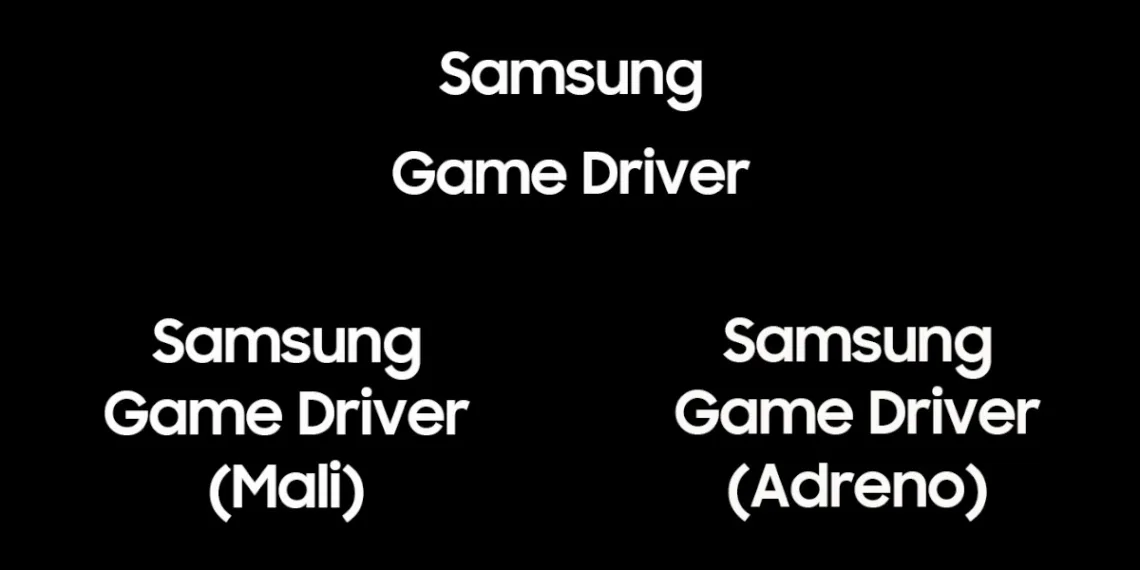 Samsung launches its GameDriver app to boost the gaming experience on selected devices