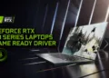 NVIDIA announces Game Ready Driver for GeForce RTX 30 Series Laptops