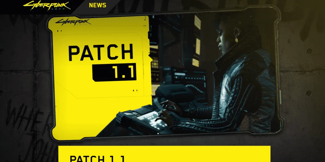Patch 1.1 for Cyberpunk 2077 now available: a lot of fixes and improvements
