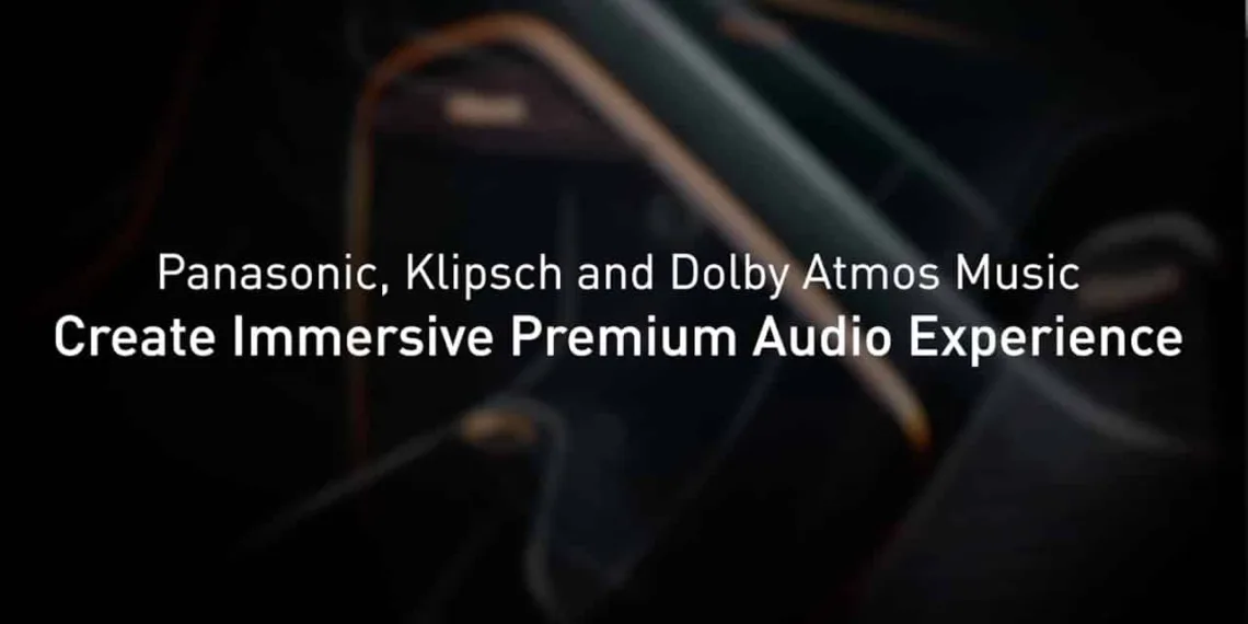 Panasonic, Klipsch and Dolby Atmos to collaborate for new audio design in vehicles