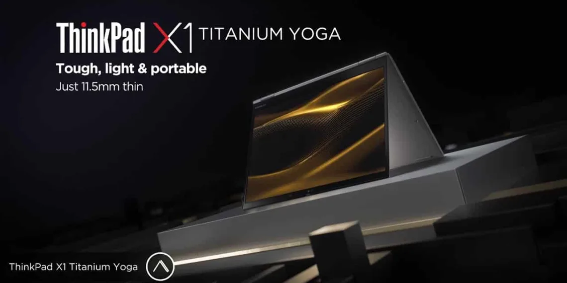 CES 2021: Lenovo unveils ThinkPad X1 Titanium Yoga, its Thinnest ThinkPad ever