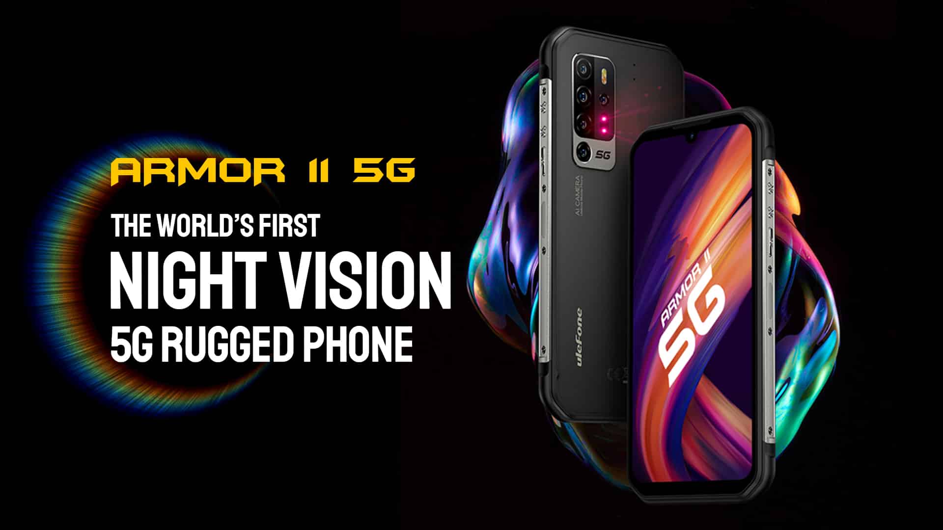 Ulefone Armor 11 5G: World’s first Night Vision 5G Rugged phone