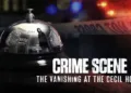 All the details about Netflix Thriller Series “The Vanishing at the Cecil Hotel”