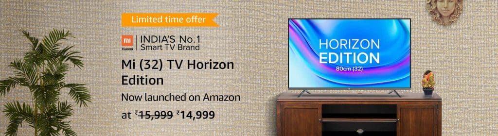 It is the best time to buy the MI TV 4A Horizon Edition on Amazon