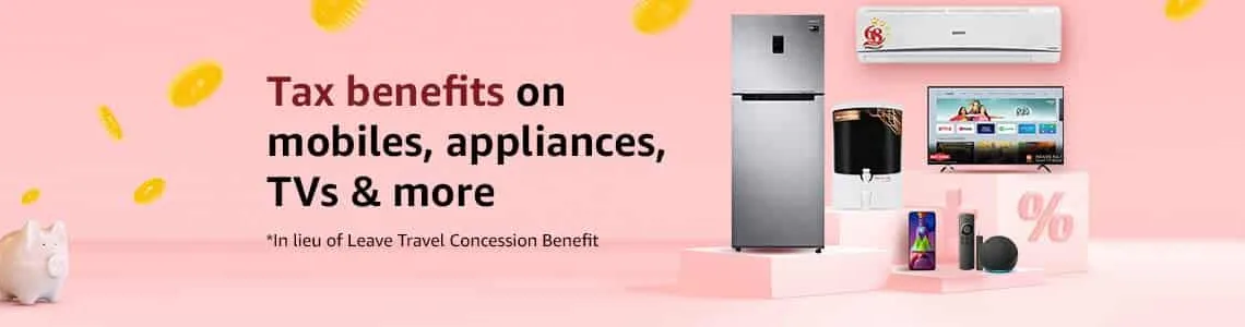 Save more by claiming LTC benefits on mobiles, appliances, TVs & more while shopping on Amazon.in