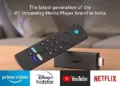 Fire TV Stick 3rd Gen (2021) and new Alexa Voice Remote launched by Amazon in India