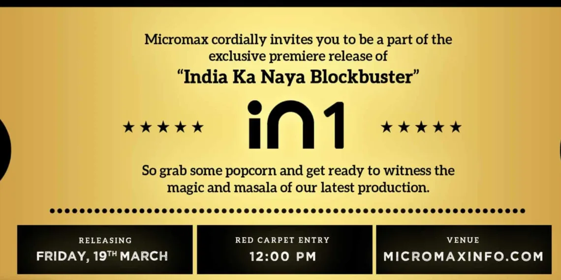 Micromax IN 1 is launching in India on March 19