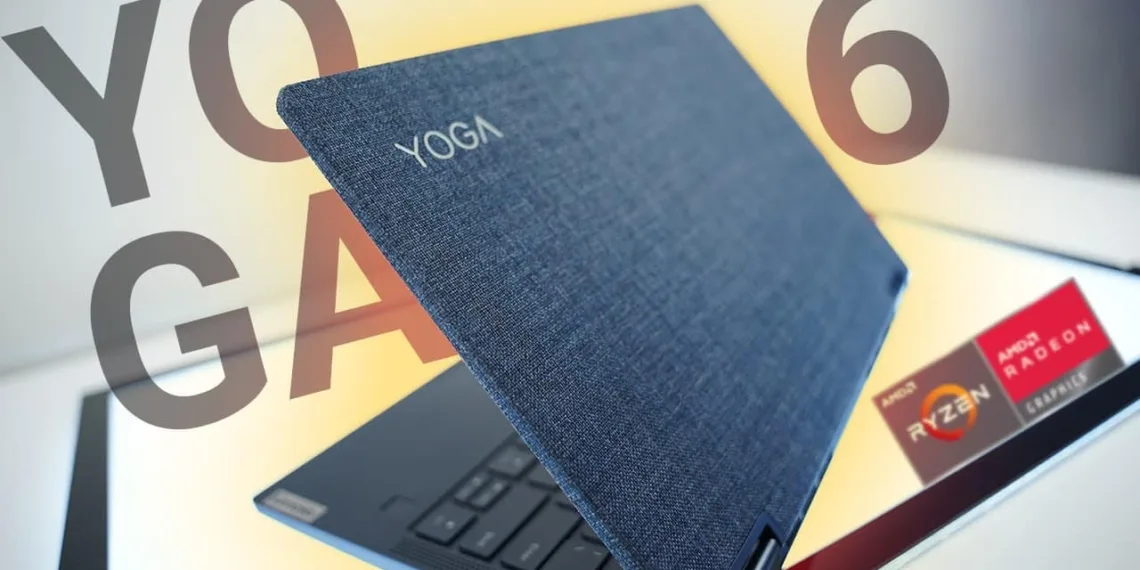 Lenovo Yoga 6 with up to Ryzen 7 4700U & 16GB RAM launched in India
