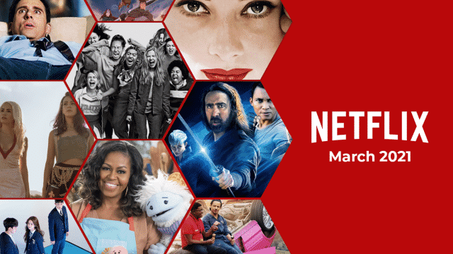 All the Netflix Originals coming up in March 2021