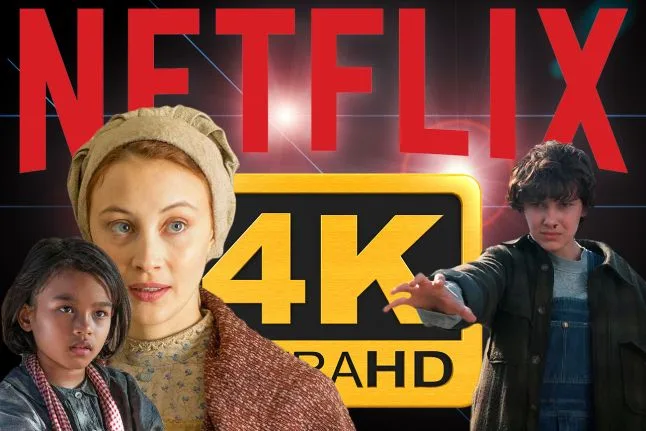 All the list of Top 10 Movies with 4K Titles on Netflix