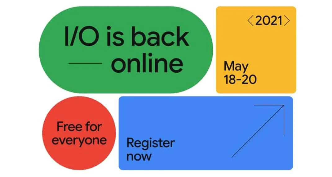 Google I/O Event 2021 Live Broadcast from 18th-20th May