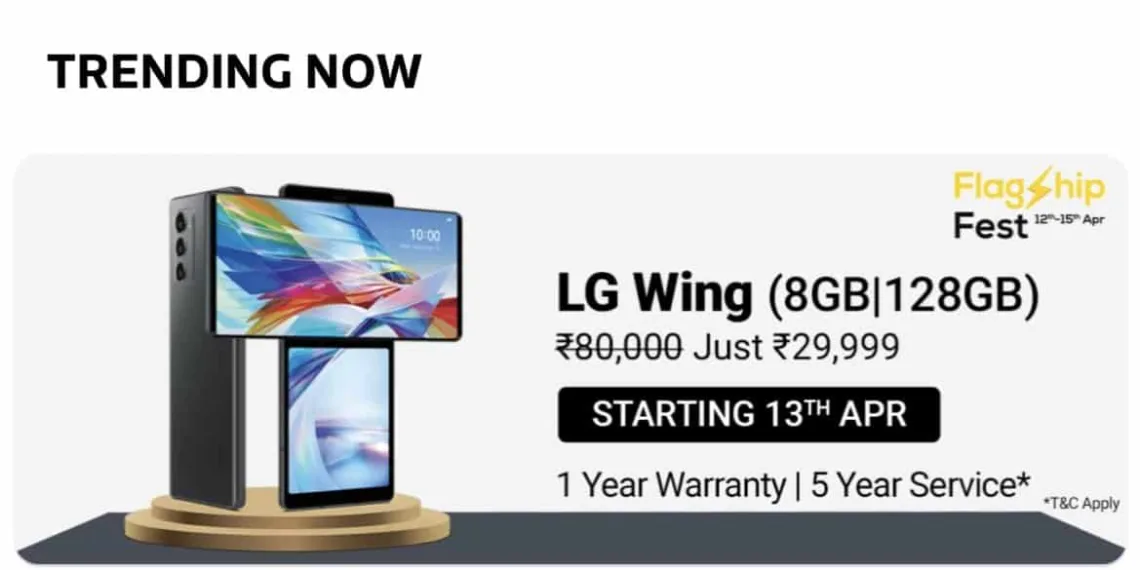 LG Wing is now available at Rs.29,999 in Flipkart's FlagShip Fest from 13th April