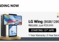 LG Wing is now available at Rs.29,999 in Flipkart's FlagShip Fest from 13th April