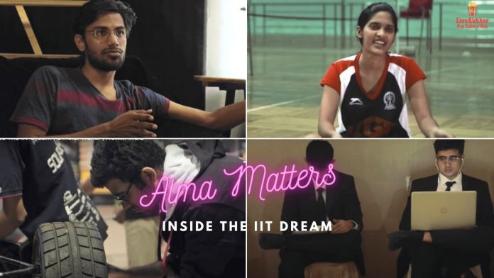 “Alma Matters: Inside The IIT Dream”- A series that explores the Inner World of IIT “Alma Matters: Inside The IIT Dream”- A series that explores the Inner World of IIT