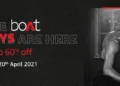 boAt Days are here to catch you up special discounts_TechnoSports.co.in
