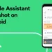 Google Assistant snapshot gets a new feature for favourites