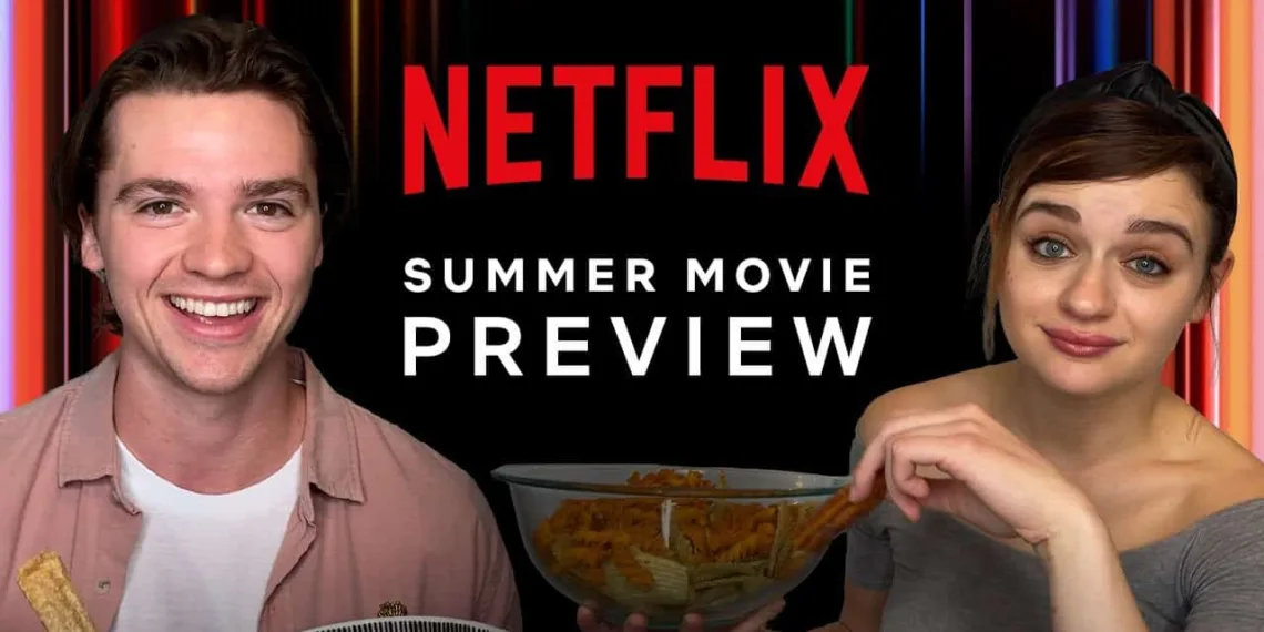 “Netflix Film Preview”: Netflix has revealed all the upcoming Summer shows in 2021