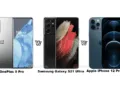 OnePlus 9 Pro vs Samsung Galaxy S21 Ultra vs Apple iPhone 12 Pro Max: Premium Smartphone Comparison