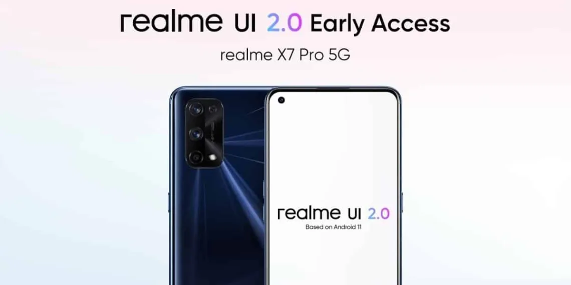 Realme declares the early access program of Realme UI 2.0 for Realme X7 Pro 5G