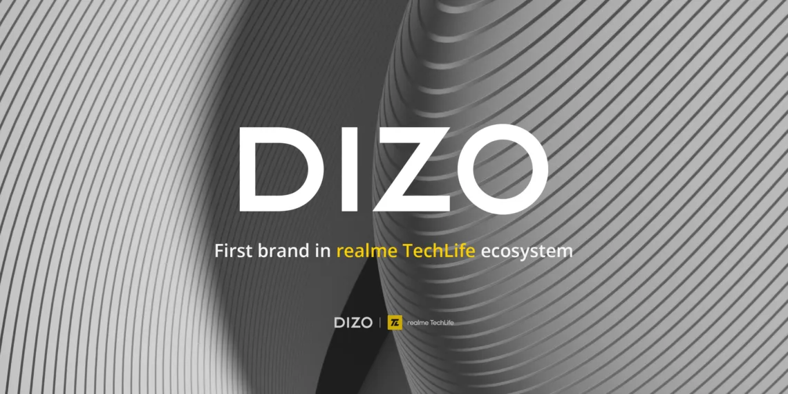 DIZO: All you need to know about the brand under the Realme TechLife ecosystem