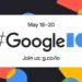 When and how to watch Google I/O 2021, also what you expect?