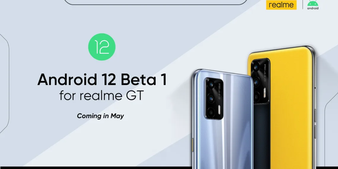 Android 12 Beta 1 update available for Realme GT in May
