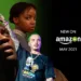 All the upcoming Movies on Amazon Prime Video in May 2021