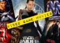 Top Famous Video Game Movies