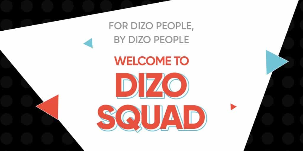 DIZO officially announced its online community name 'DIZO Squad' DIZO officially announced its online community name 'DIZO Squad'