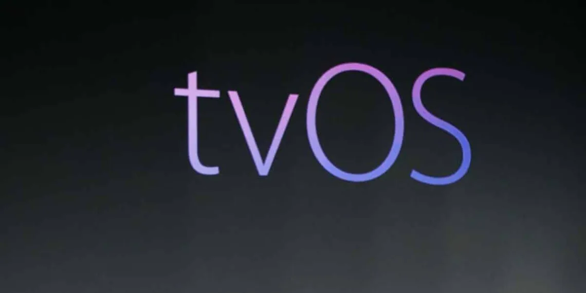 All you need to know about tvOS 15