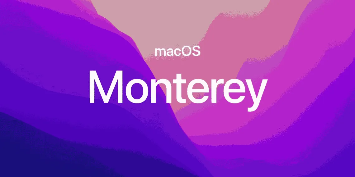 Apple brings macOS Monterey & all you need to know about it