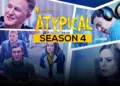 “Atypical(Season 4)”: All We Need to Know about Ultimate Challenges of Sam