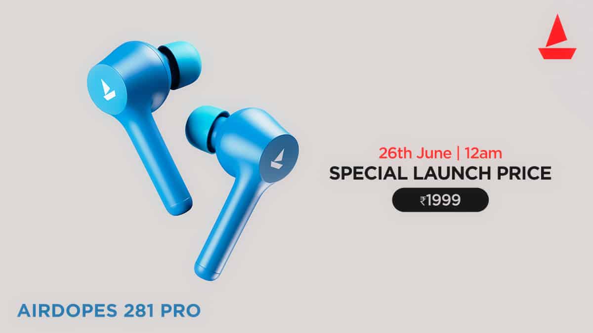 boAt Airdopes 281 Pro Final Launch_TechnoSports.co.in