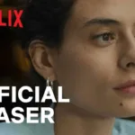“Gone For Good”: Netflix has dropped the trailer of Harlan Coben’s Standalone Thriller